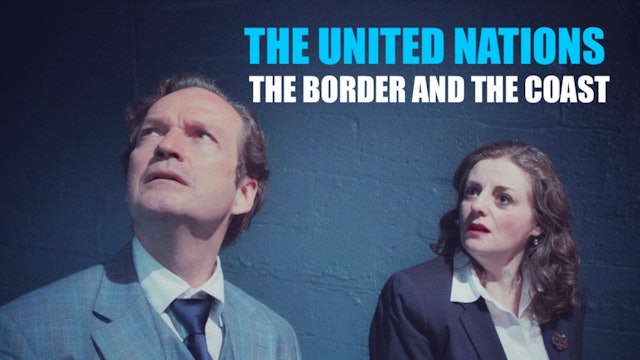 The United Nations: The Border and the Coast