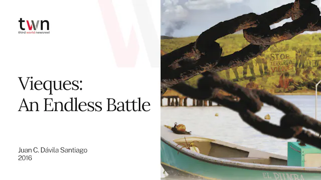 Vieques: An Endless Battle