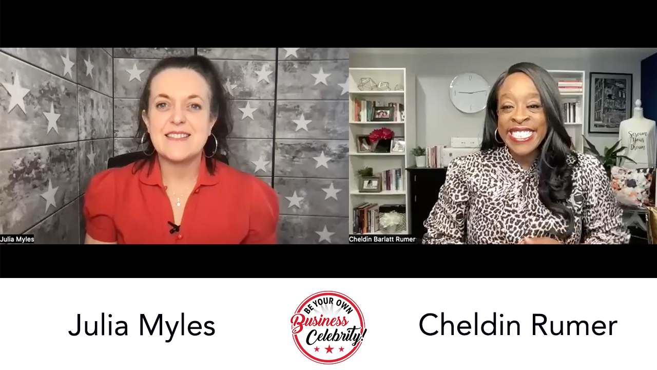 Be Your Own Business Celebrity! with Julia Myles.
