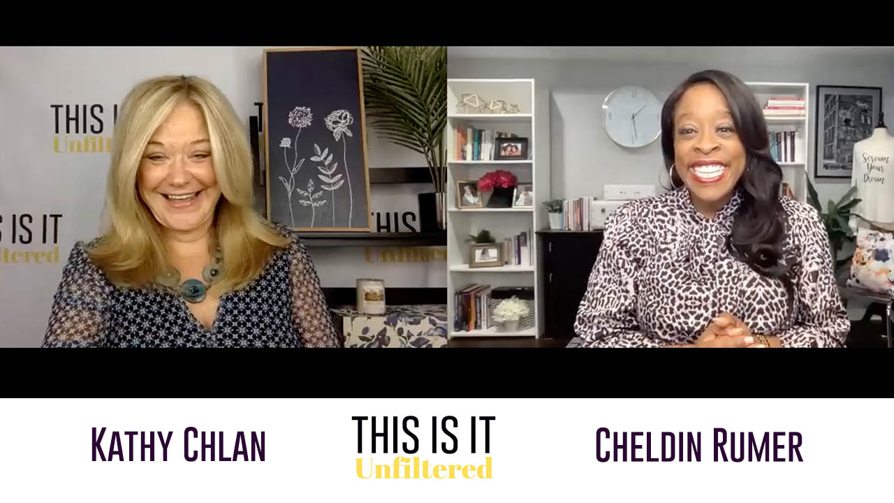 #ThisisitUnfiltered with Kathy Chlan and Cheldin Barlatt Rumer