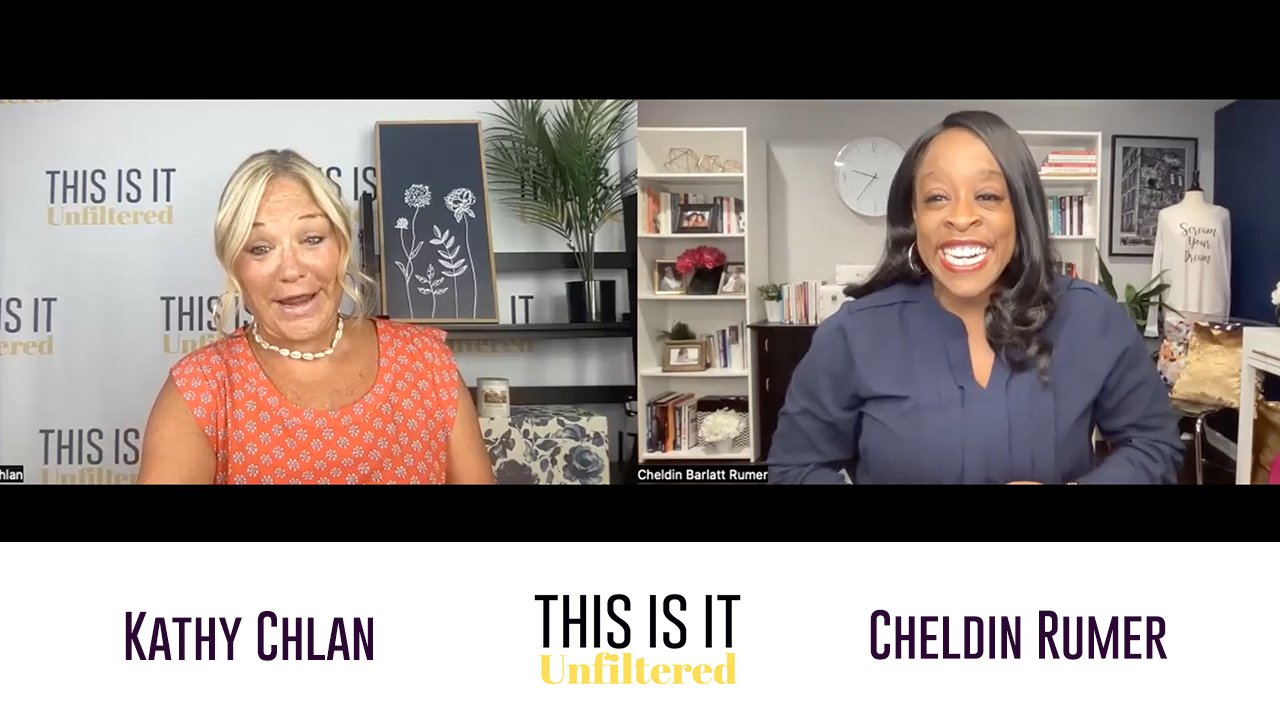 #ThisisitUnfiltered with Kathy Chlan and Cheldin Barlatt Rumer