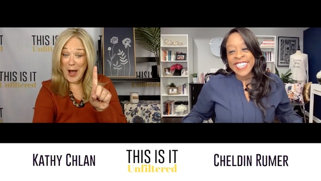 #ThisisitUnfiltered with Kathy and Cheldin