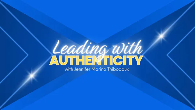 Leading with Authenticity with Dr. Pe...