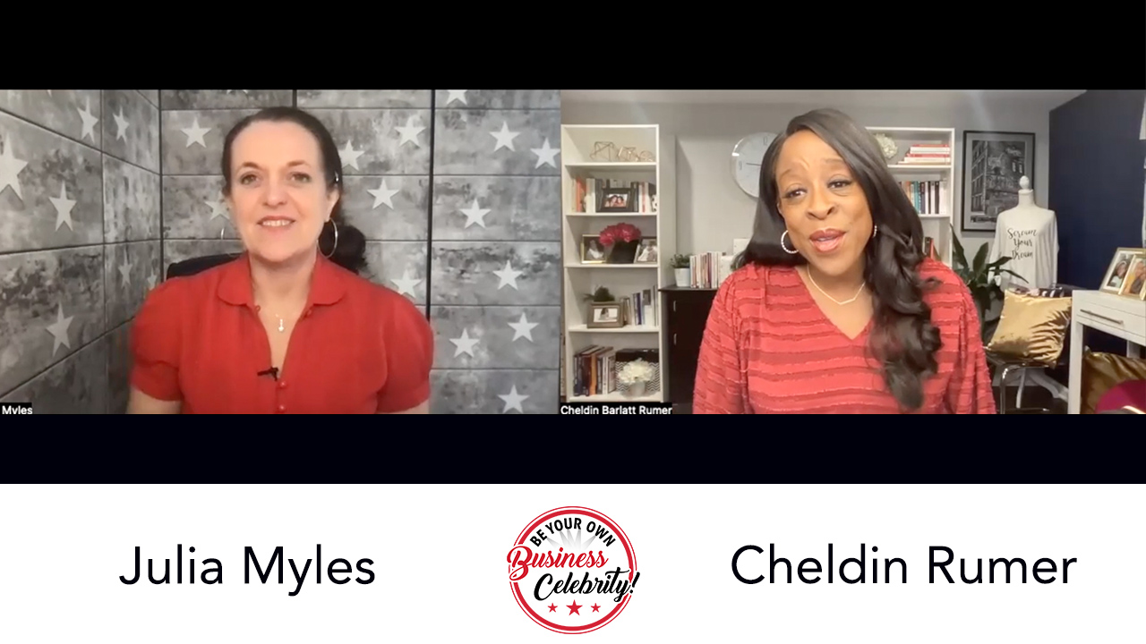 Be Your Own Business Celebrity! with Julia Myles.