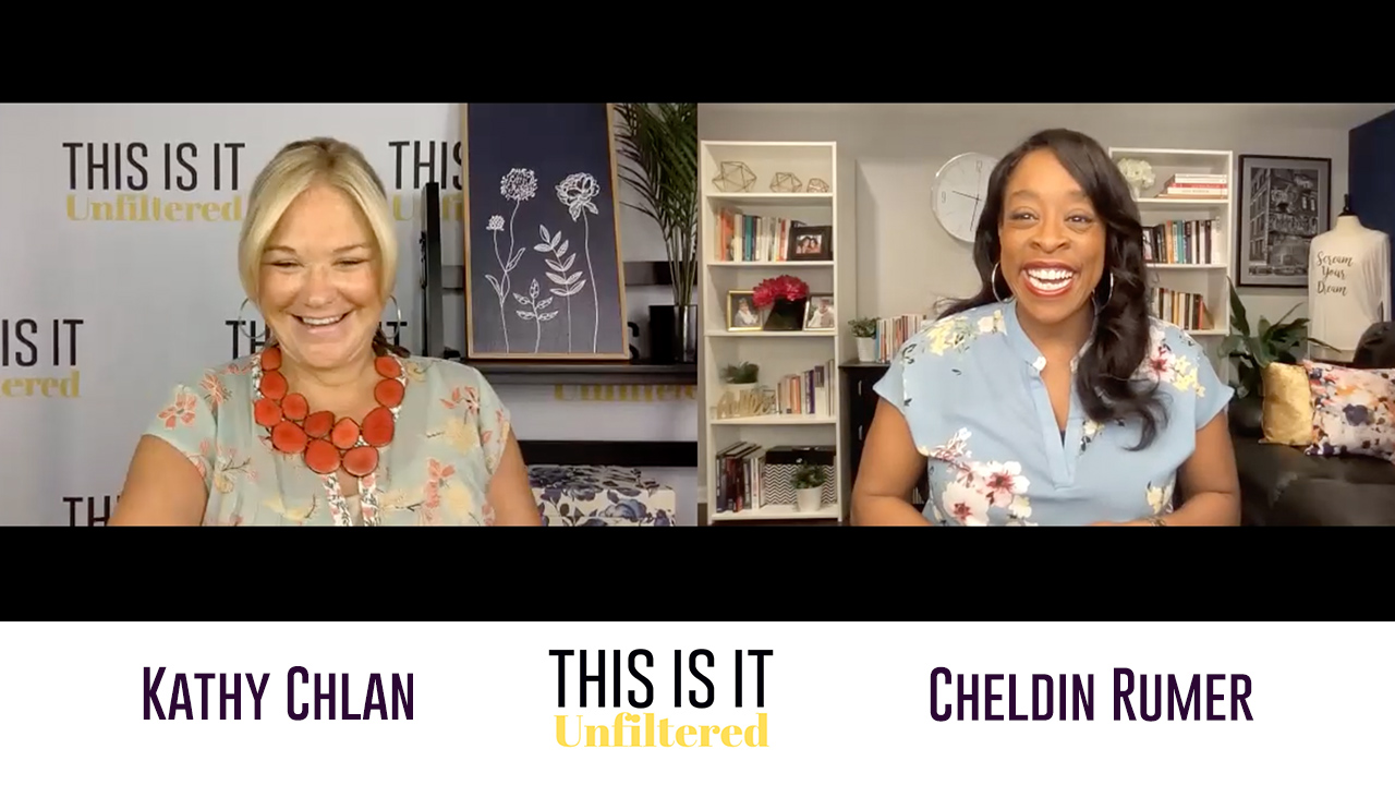 #ThisisitUnfiltered with Kathy Chlan and Cheldin Barlatt Rumer