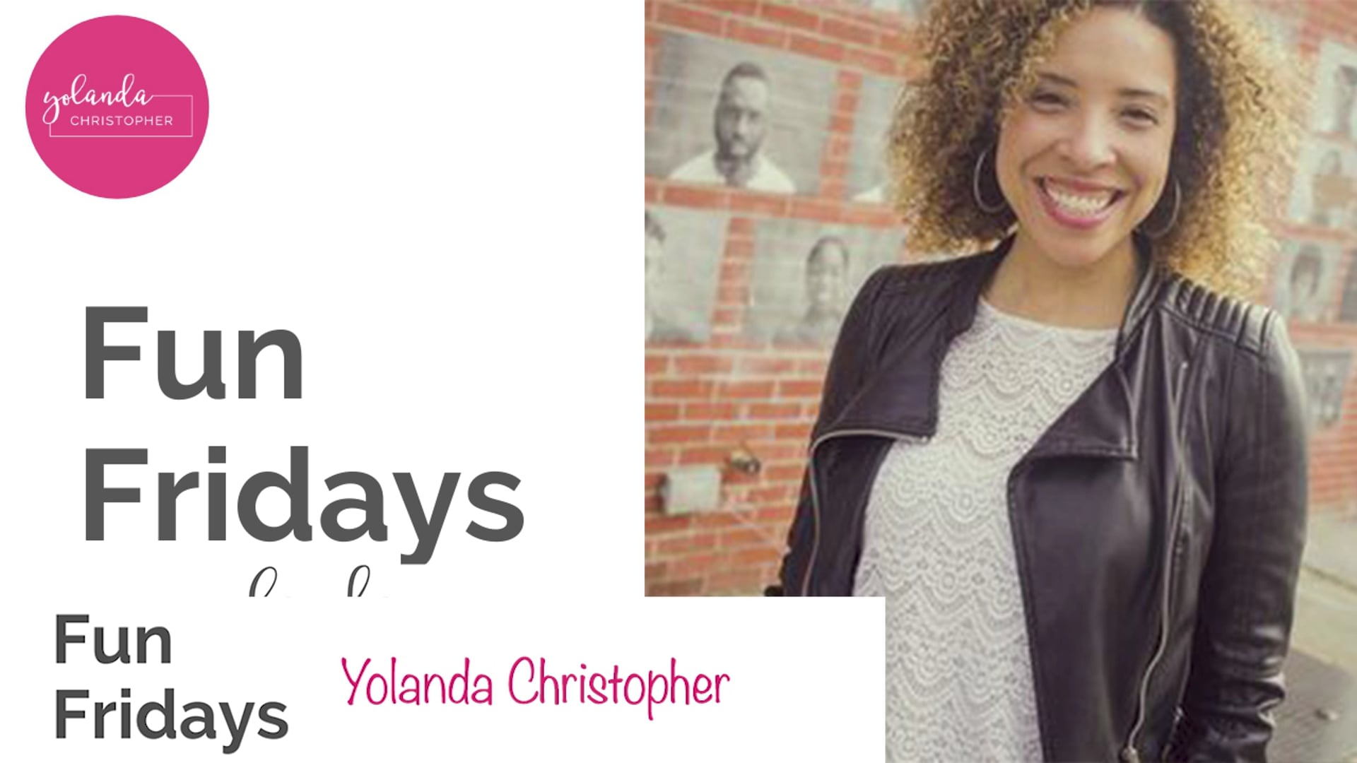 Fun Friday with Yolanda Christopher