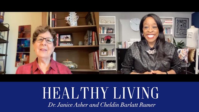 Healthy Living with Dr. Janice Asher