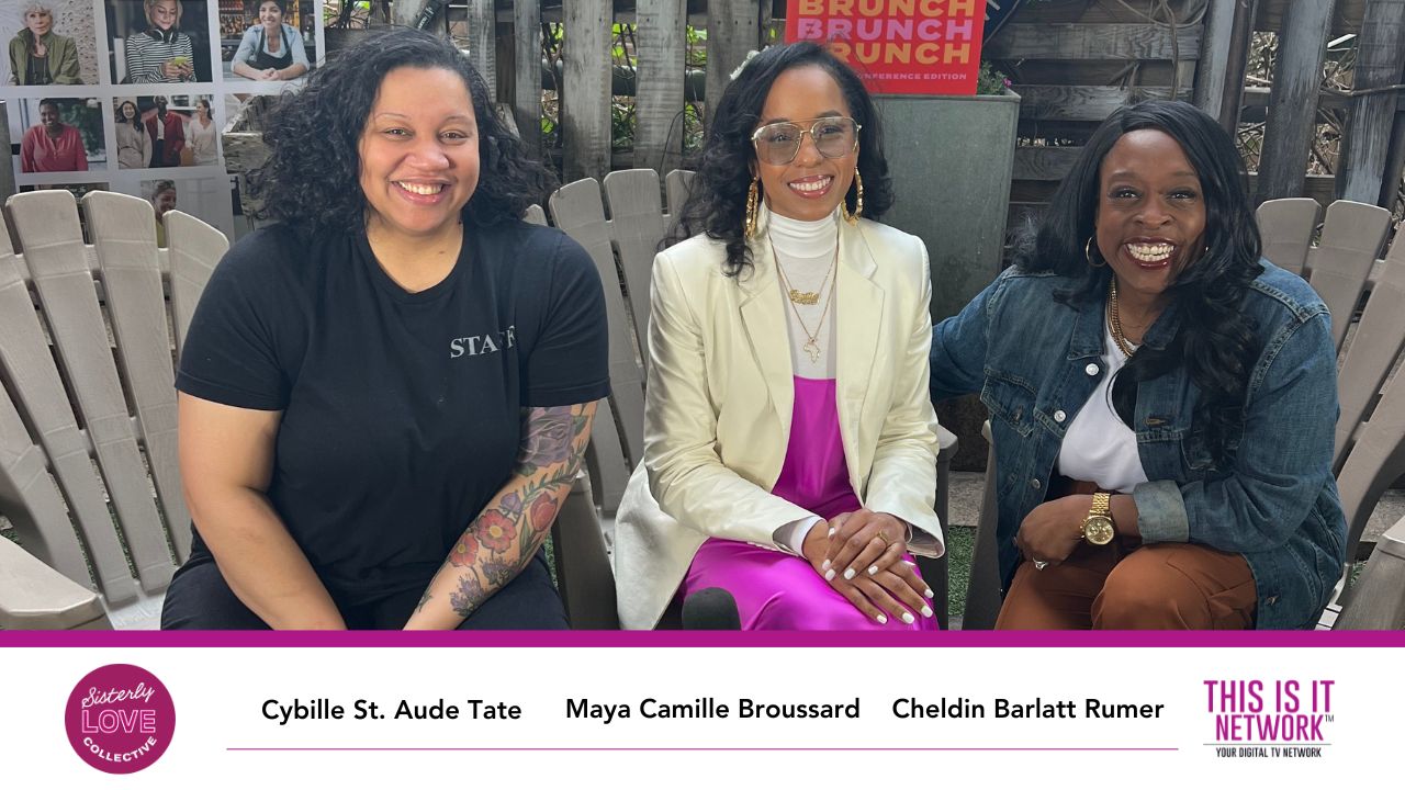Sisterly Love Collective with Maya Camille Broussard and Cybille St. Aude Tate