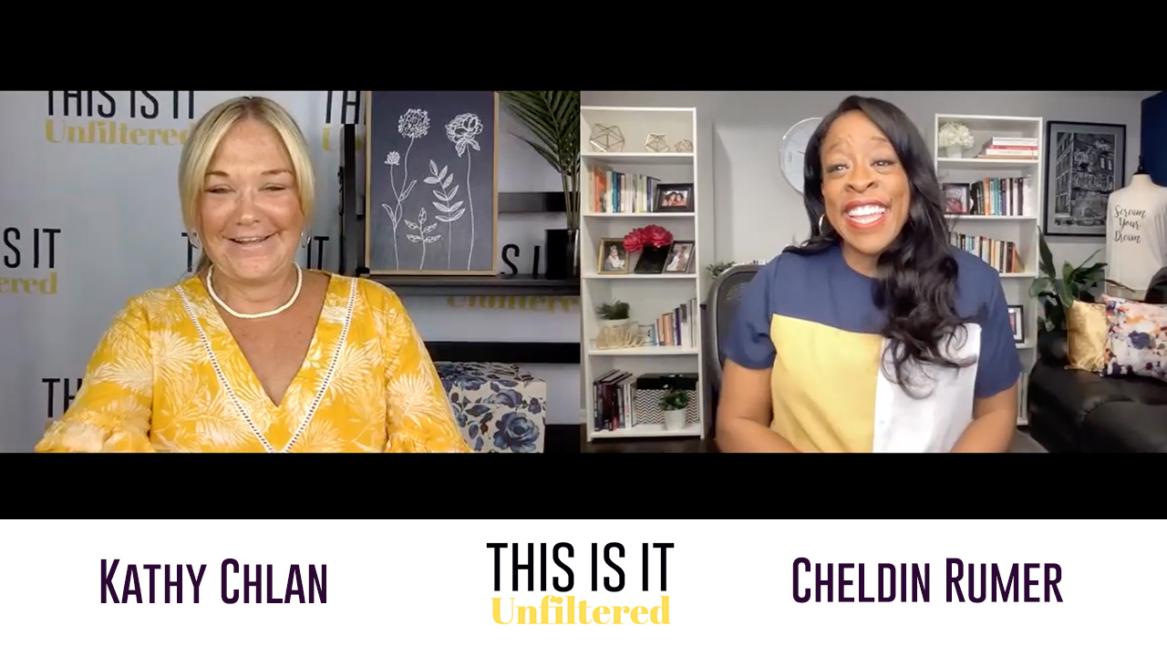 #ThisisitUnfiltered with Kathy Chlan and Cheldin Barlatt Rumer