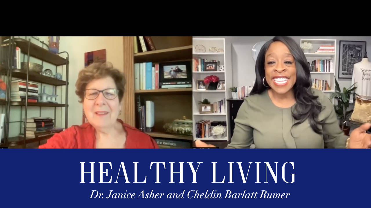 Healthy Living with Dr. Janice Asher