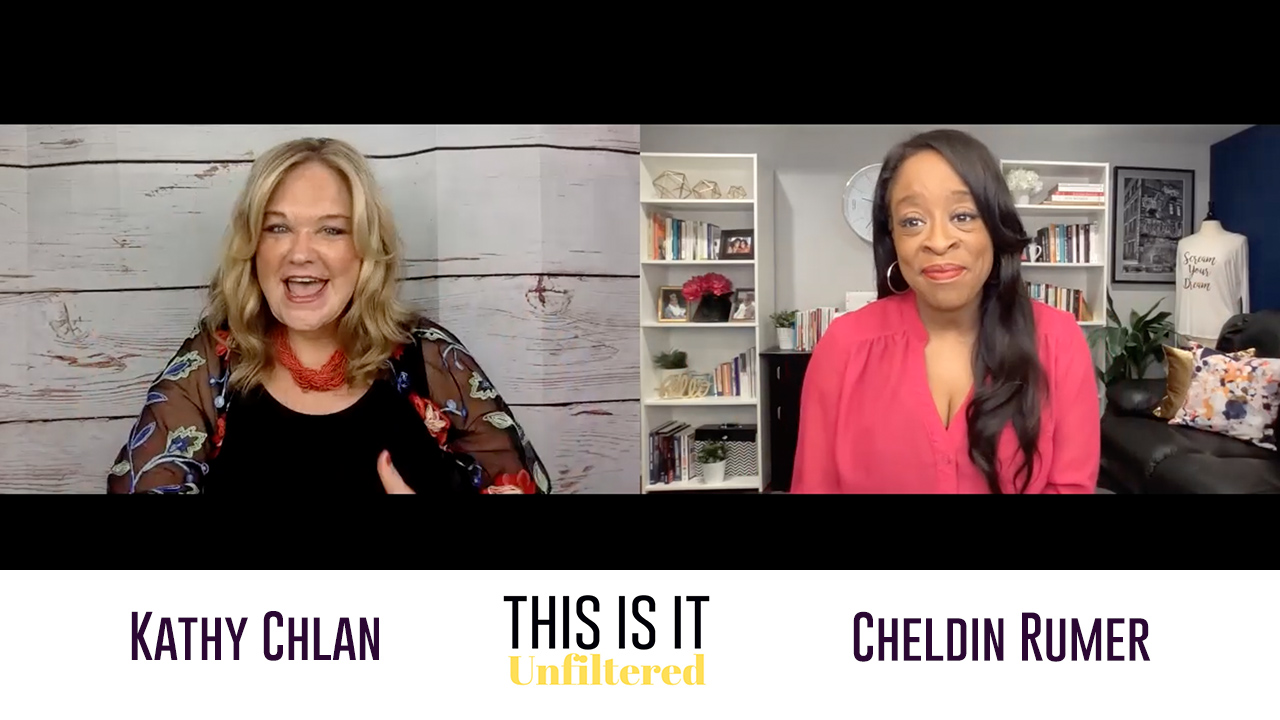 #ThisisitUnfiltered with Kathy Chlan and Cheldin Barlatt Rumer