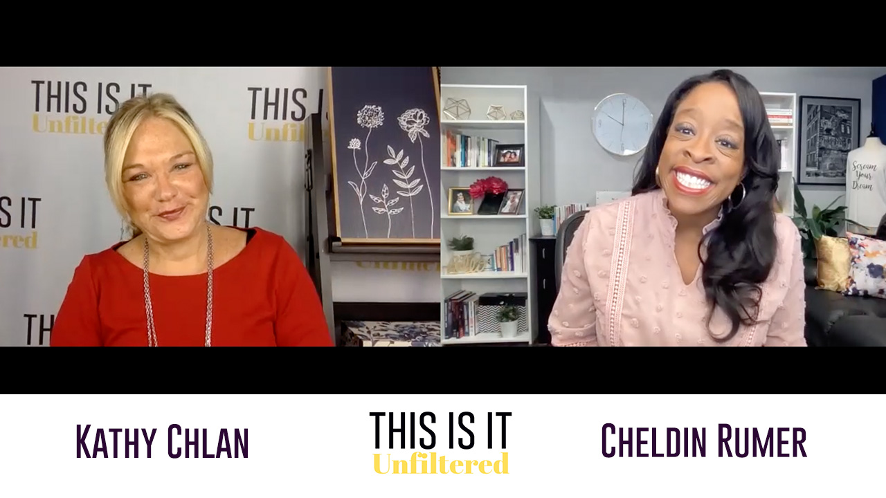 #ThisisitUnfiltered with Kathy Chlan and Cheldin Barlatt Rumer