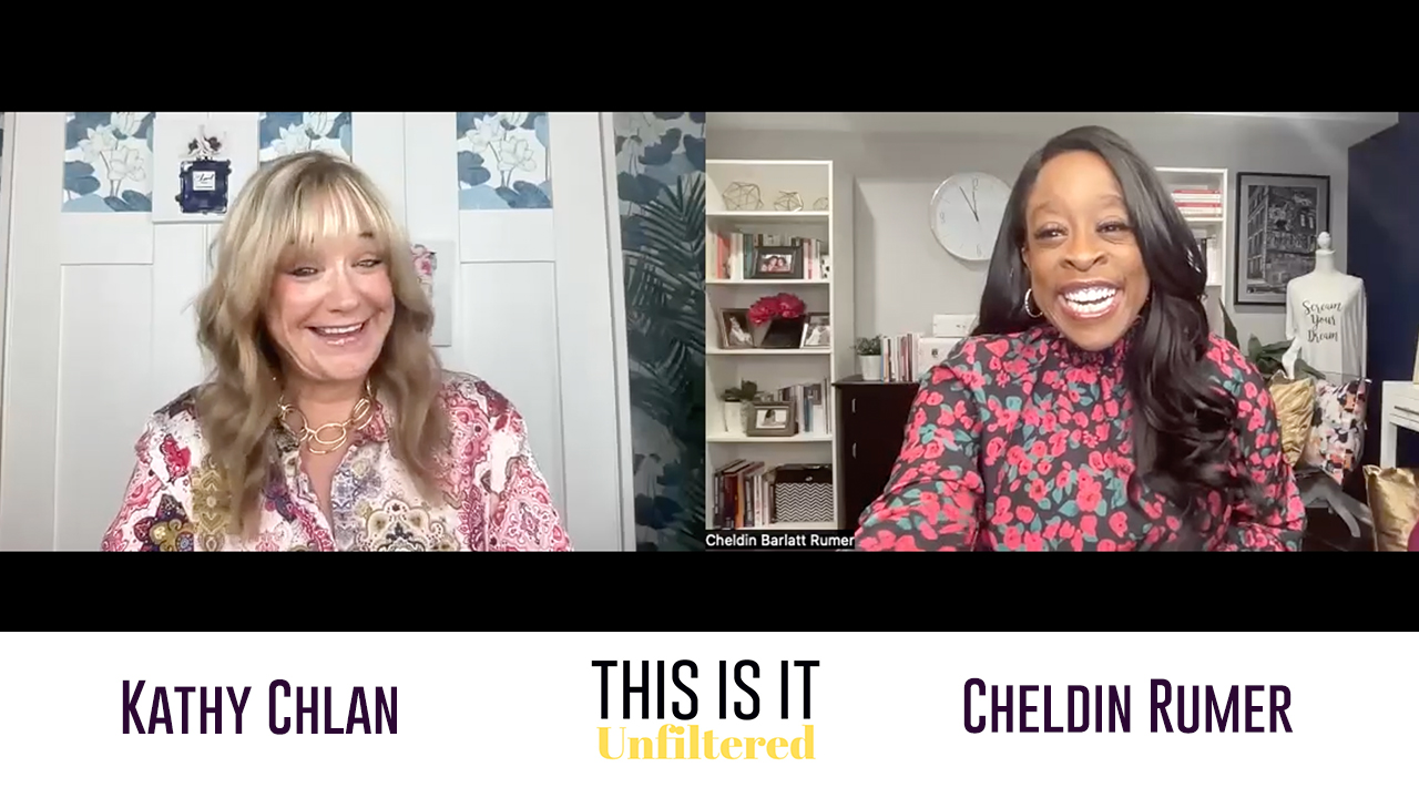 #ThisisitUnfiltered with Kathy Chlan and Cheldin Barlatt Rumer