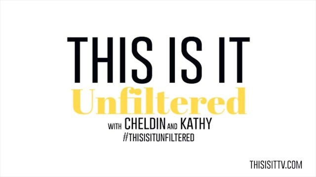 #ThisisitUnfiltered with Kathy Chlan and Cheldin Barlatt Rumer