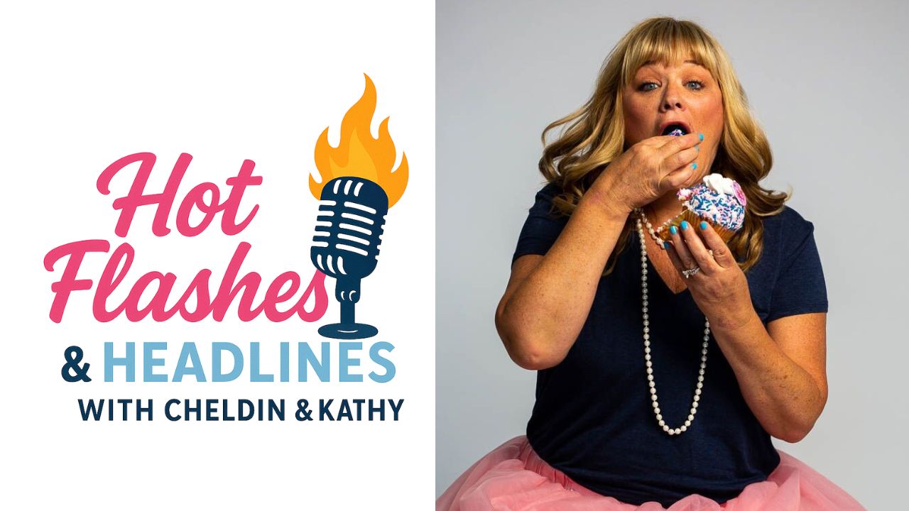 Hot Flashes & Headlines