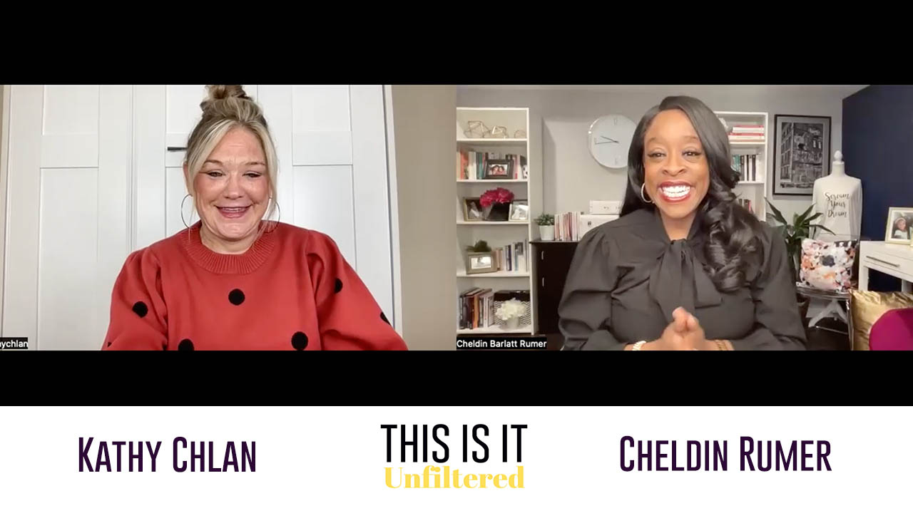 #ThisisitUnfiltered with Kathy Chlan and Cheldin Barlatt Rumer