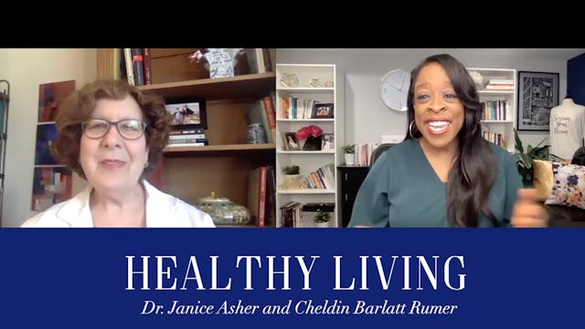 Healthy Living with Dr. Janice Asher ...
