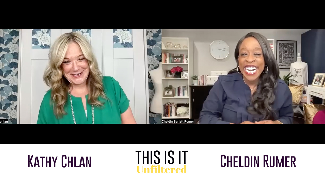 #ThisisitUnfiltered with Kathy Chlan and Cheldin Barlatt Rumer