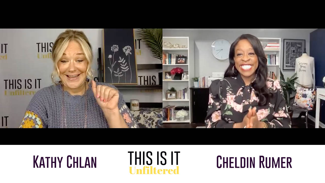 #ThisisitUnfiltered with Kathy Chlan and Cheldin Barlatt Rumer