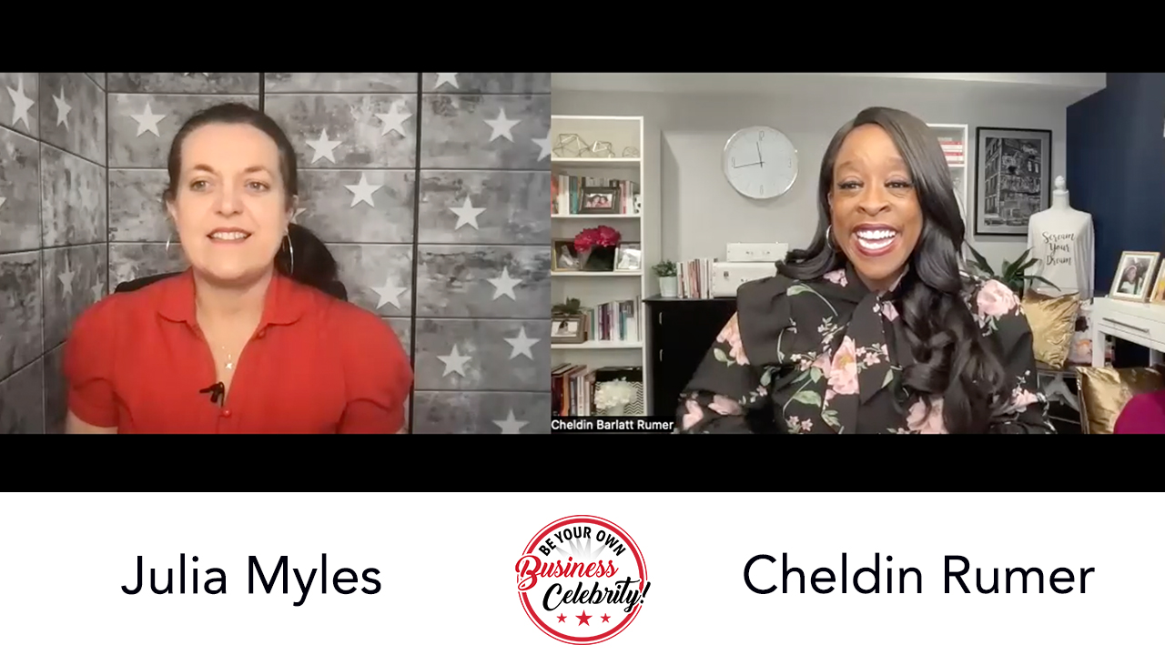 Be Your Own Business Celebrity! with Julia Myles.