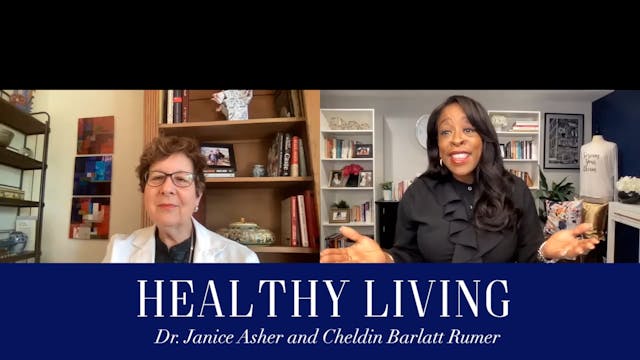 Healthy Living with Dr. Janice Asher