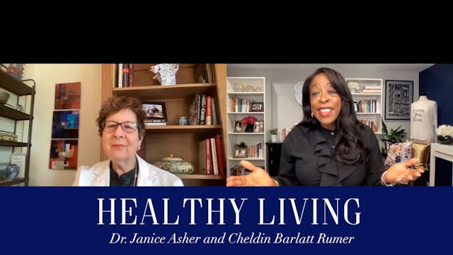 Healthy Living with Dr. Janice Asher