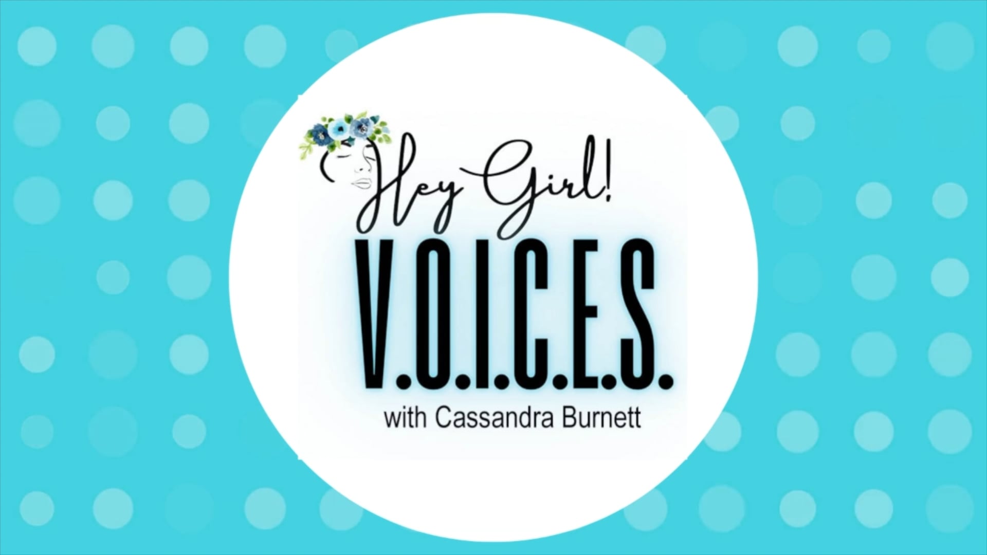 Hey Girl V.O.I.C.E.S with Arlene Felder