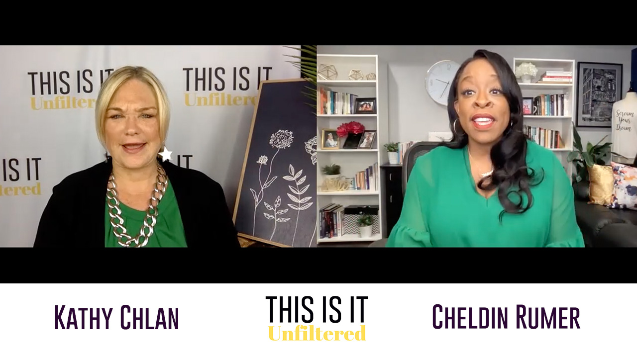 #ThisisitUnfiltered with Kathy Chlan and Cheldin Barlatt Rumer