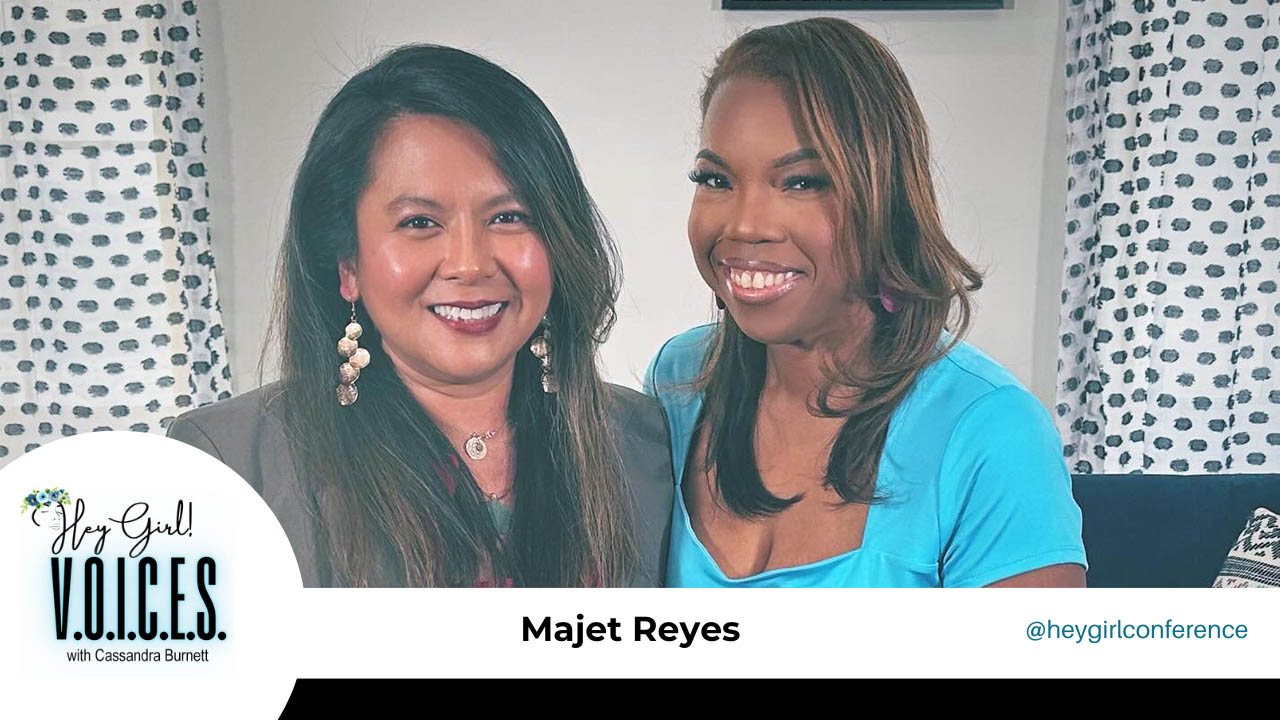 Hey Girl! V.O.I.C.E.S. with Majet Reyes