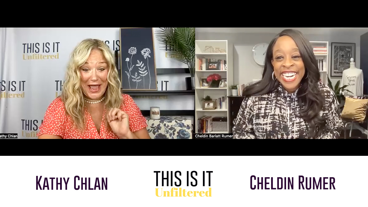 #ThisisitUnfiltered with Kathy Chlan and Cheldin Barlatt Rumer
