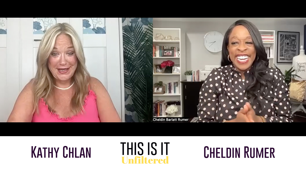 #ThisisitUnfiltered with Kathy Chlan and Cheldin Barlatt Rumer