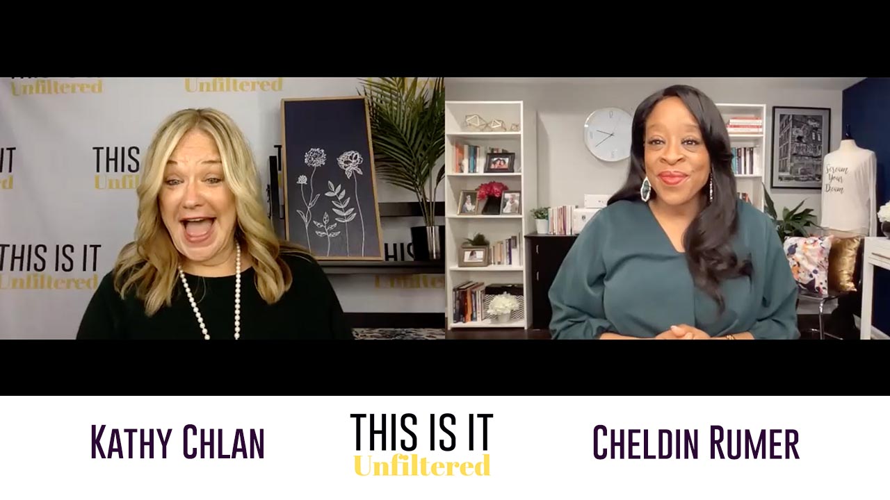 #ThisisitUnfiltered with Kathy Chlan and Cheldin Barlatt Rumer