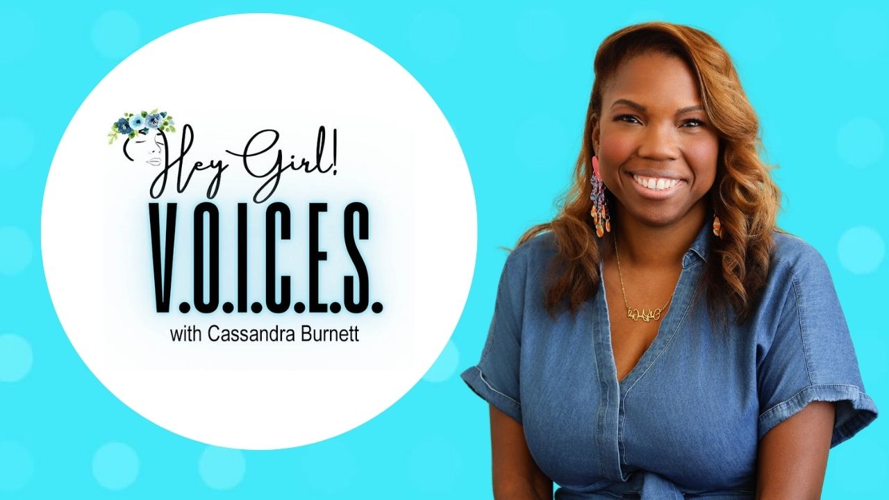 Hey Girl! V.O.I.C.E.S.