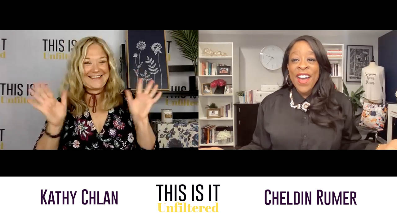 #ThisisitUnfiltered with Kathy Chlan and Cheldin Barlatt Rumer