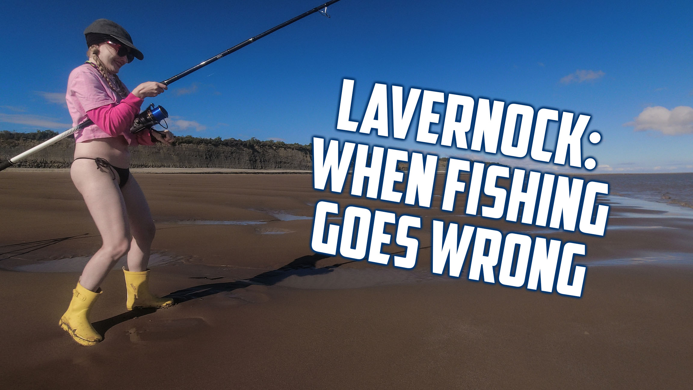 LAVERNOCK: WHEN FISHING GOES WRONG (UNCENSORED) - NKD FISHING