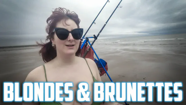 BLONDES & BRUNETTES - NKD FISHING