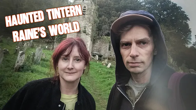 HAUNTED TINTERN
