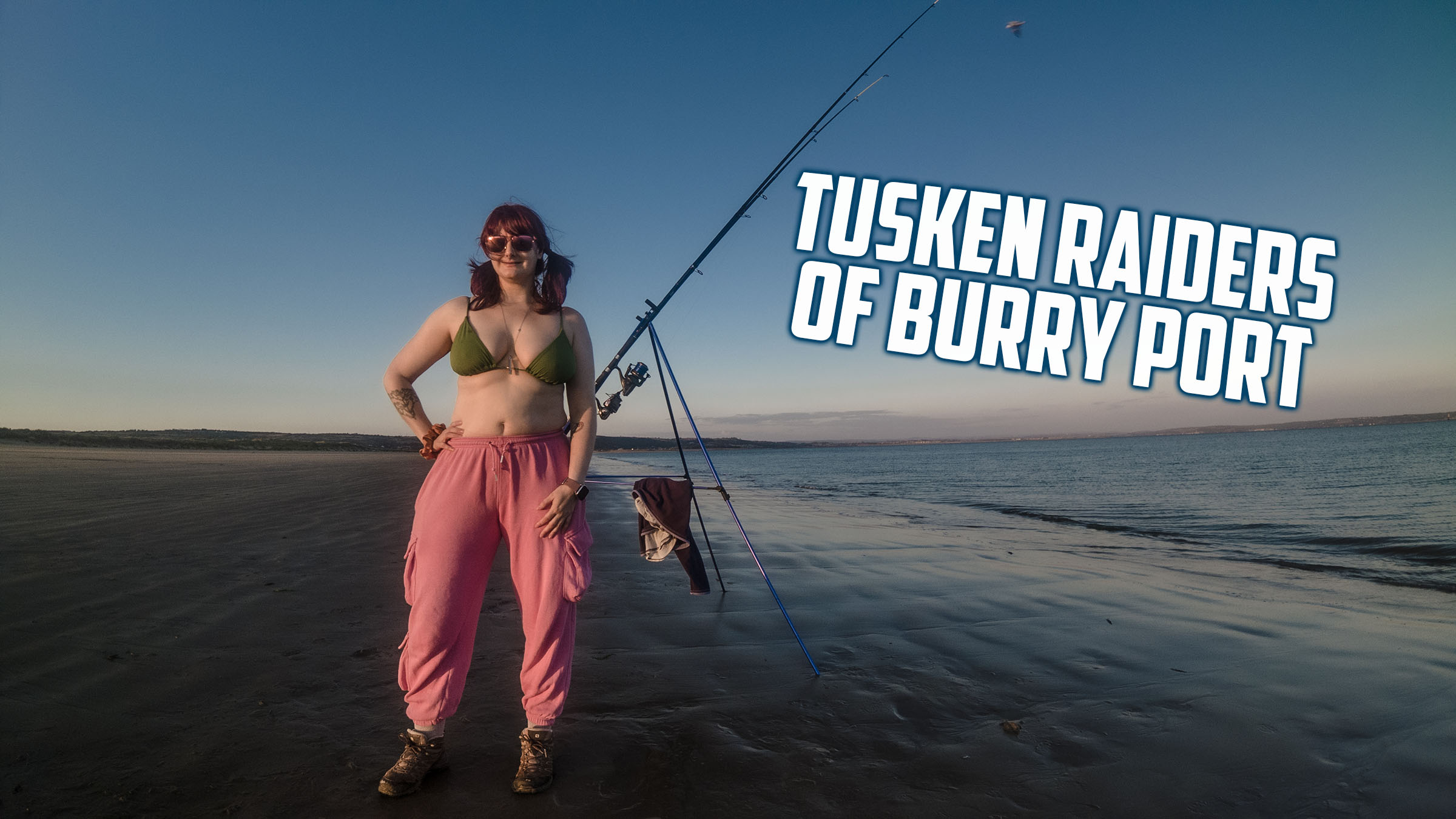 TUSKEN RAIDERS OF BURRY PORT - NKD FISHING