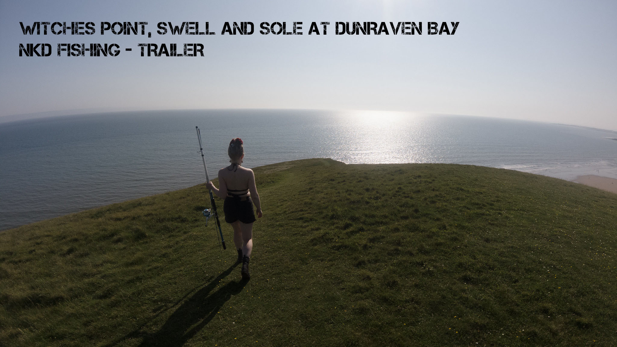 WITCHES POINT, SWELL AND SOLE AT DUNRAVEN BAY (Bite) - NKD FISHING