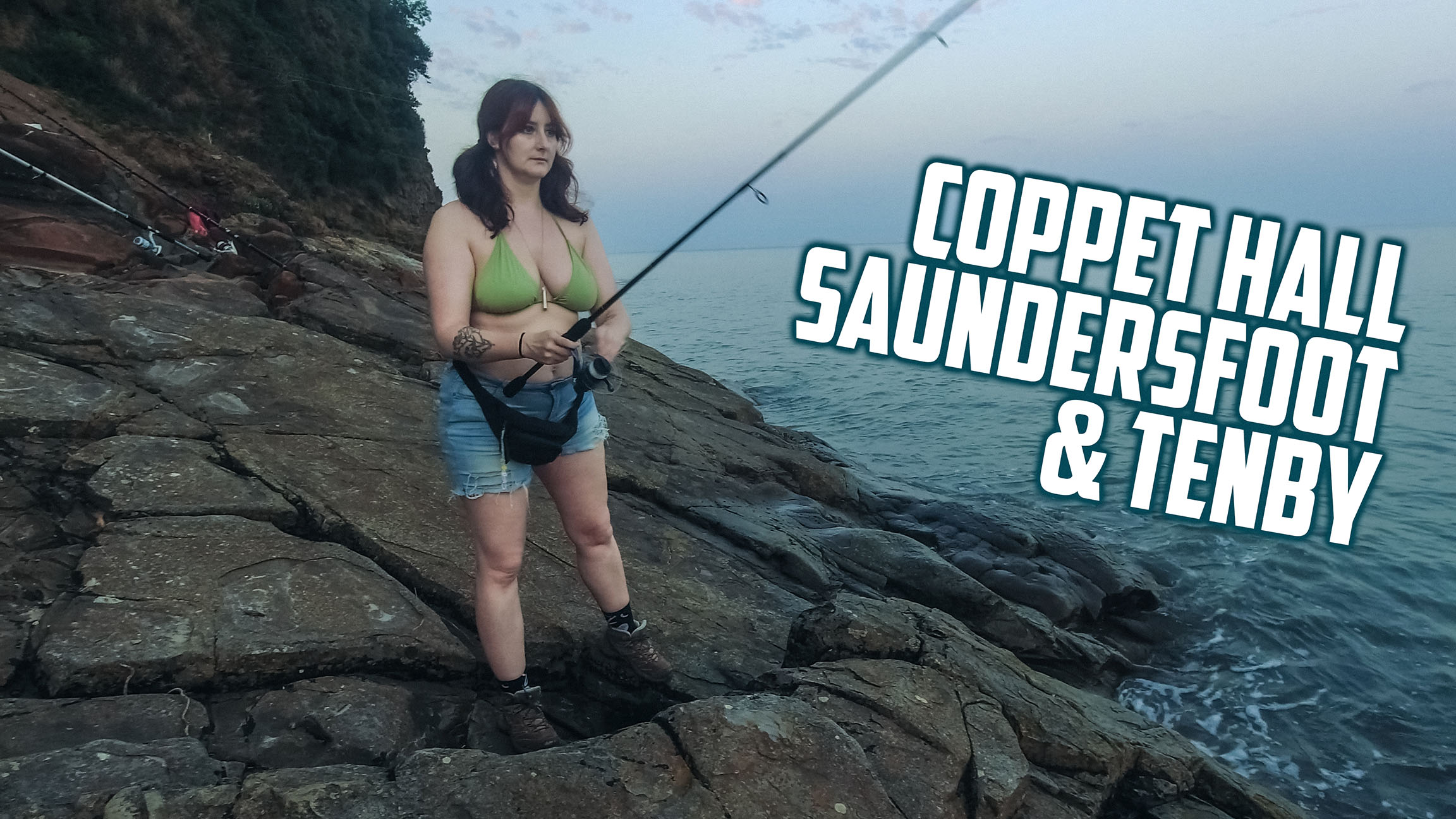 COPPET HALL SAUNDERSFOOT & TENBY - NKD FISHING