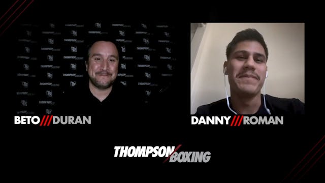 Beto's One on One With Danny Roman