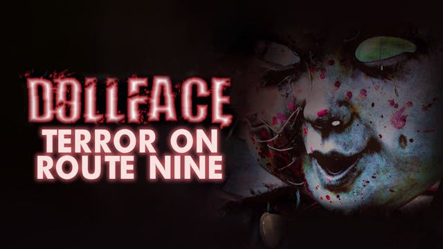Dollface: Terror on Route Nine