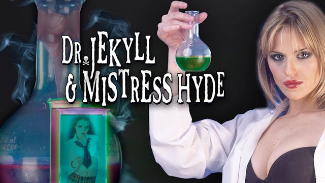 Dr Jekyll and Mistress Hyde