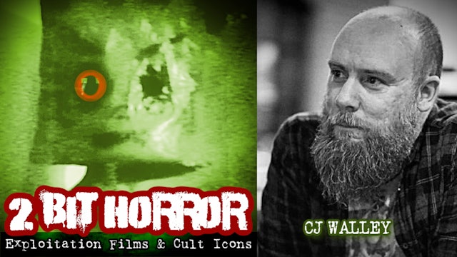CJ Walley: Turn & Burn - 2-BIT HORROR PODCAST