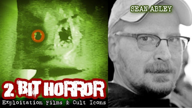 Sean Abley: Gay of the Dead - 2-BIT HORROR PODCAST