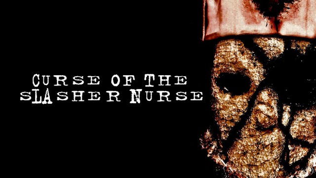 Curse of the Slasher Nurse