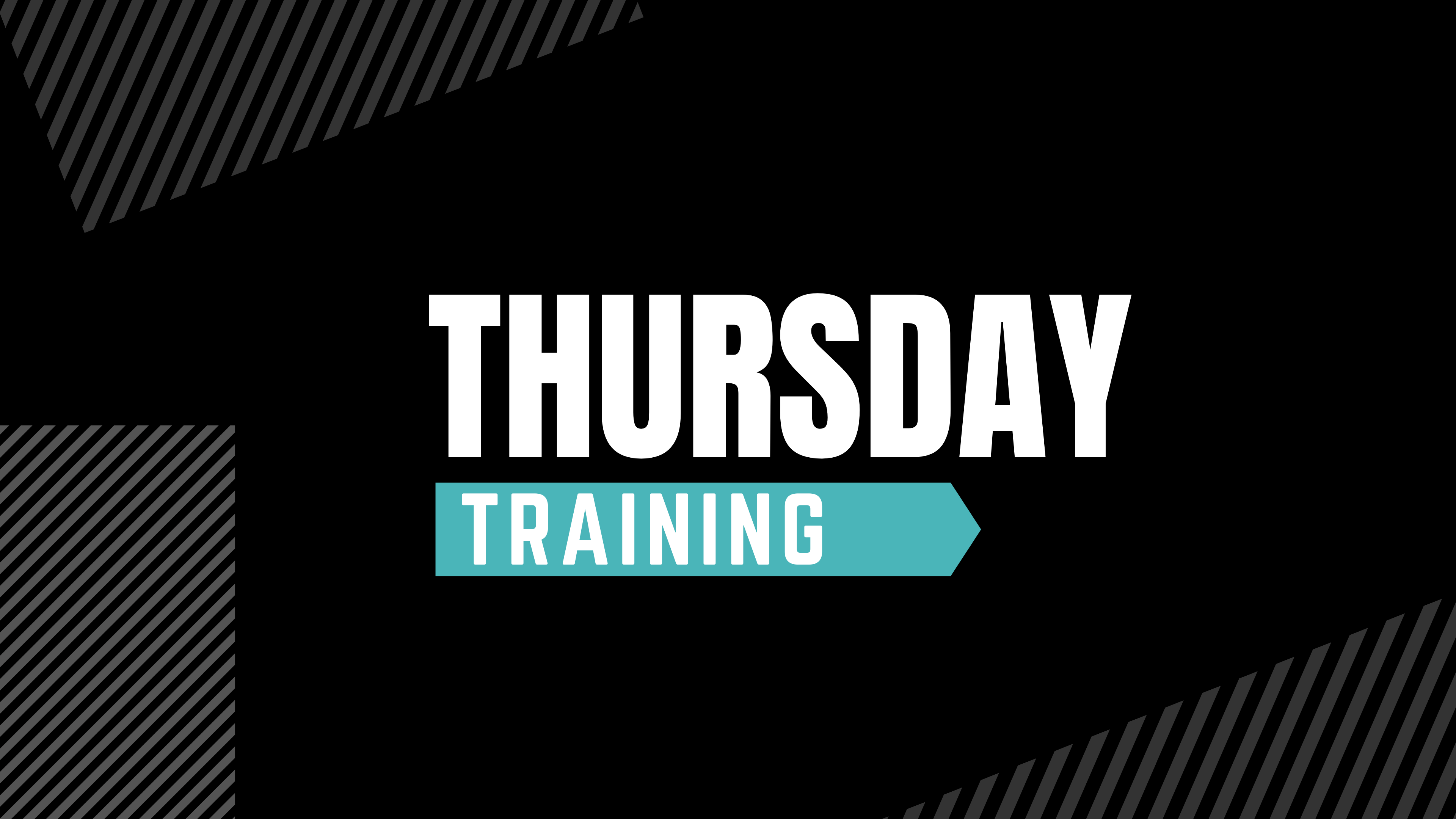 Thursday Training