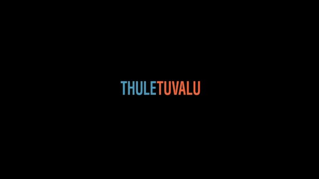 ThuleTuvalu - streaming rental edition