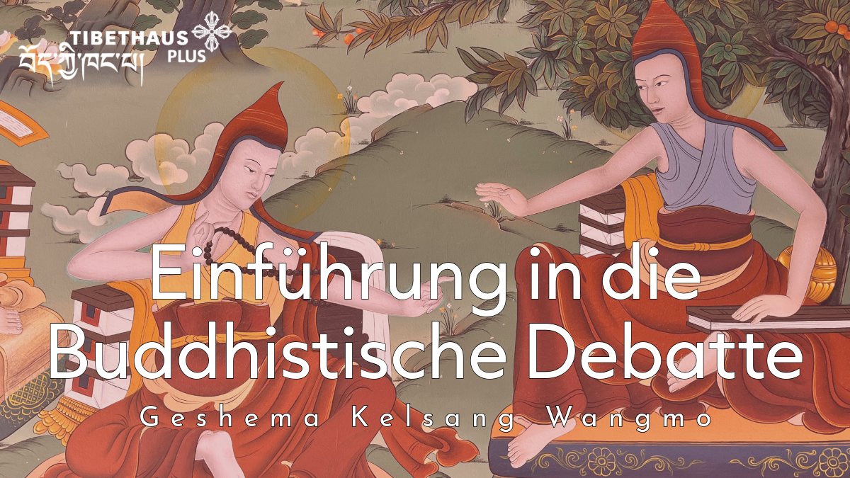 Einführung in die Buddhistische Debatte (SD)