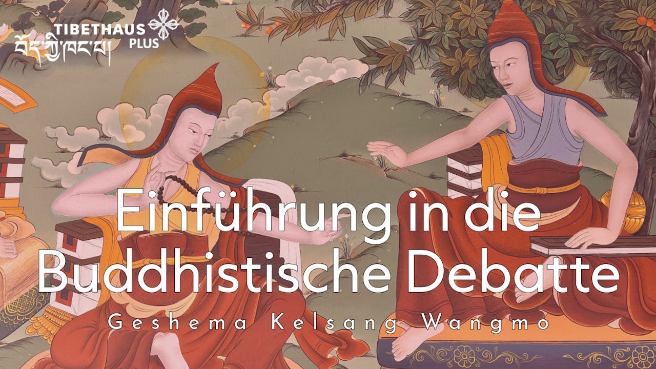 Einführung in die Buddhistische Debatte (SD)
